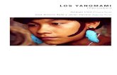 Los Yanomami - antrofunda.paginas.ufsc.brantrofunda.paginas.ufsc.br/files/...en-Salud-Indigena-de-Venezuela.pdf · Del lado venezolano, ... el yanomami, el yanomam, el sanïma (sanema)