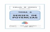 SERIES DE POTENCIAS -   · PDF fileSemestre 1-2011 José Luis Quintero Julio 2011 TEMA 6 SERIES DE POTENCIAS Cálculo II (0252) Semestre 1-2011