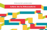 Libro de la Educadora - Subsecretaría de Educación Bá · PDF filea partir del ciclo escolar 2014-2015. El Libro de la Educadora es un material de apoyo para enriquecer el trabajo