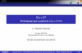 C++17 - El lenguaje que sustituirá a C++11/14 · PDF fileC++17 Aviso Esta obra está bajo una Licencia Creative Commons Atribución-NoComercial-SinDerivar 4.0 Internacional. Debes