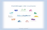 Catálogo de cursos MasSaber - eu1.emgcdn.neteu1.emgcdn.net/assets/es/course/2956153/file/49042/catalogo-cursos... · 3 info@massaber.es AGRICULTURA Y MEDIO AMBIENTE Educación ambiental