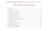CÁLCULO CON SCILAB - ceduvirt.com con Scilab.pdf · integrales y sus aplicaciones. ... Resolver este problema implica calcular la segunda derivada de la función, esto es, ...