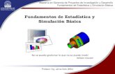 Fundamentos de Estadística y Simulación Básica · PDF fileProfesor: Ing. Jaime Soto (MSc) Maestría en Gerencia de Proyectos de Investigación y Desarrollo Fundamentos de Estadística