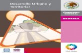Desarrollo Urbano y Ordenamiento Territorial 1 - · PDF fileSUBSECRETARIO DE DESARROLLO URBANO Y ORDENACIÓN DEL TERRITORIO Lic. ... forma parte del Programa Nacional de Formación