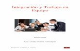Guía Integración y Trabajo en Equipo - üa-Integracio... · PDF fileIntegración y Trabajo en Equipo !!!!! 3! Temario TEMARIO OBJETIVOS DE APRENDIZAJE PRESENTACIÓN PRÁCTICA 1