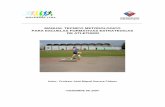 MANUAL TECNICO METODOLOGICO PARA · PDF file3 1. Introducción El presente “manual para una escuela de formación deportiva” está dirigido, fundamentalmente, a los profesores