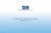 Superintendencia de Bancos de Panamá · PDF filePlan Estratégico 2009 – 2014 ... prácticas de la alta gerencia en una sana gestión de Gobierno Corporativo. a. La Supervisión