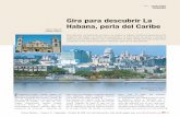 Gira para descubrir La Habana, perla del Caribeislamictourism.com/PDFs/Issue 37/Spanish/36-42.pdf · españoles en el nuevo mundo. El fuego cruzado desde estos dos castillos salv