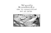 kandinsky,Vassily de lo espiritual en el arte doc · PDF filepinturas que reproducen por medio del color trozos de naturaleza: animales en luz y sombra, tomando agua, junto al agua,