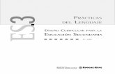 PRÁCTICAS DEL LENGUAJE - Dirección Provincial de ...servicios2.abc.gov.ar/.../dc_ter1_08_cs_lenguaje.pdf · La enseñanza de las prácticas del lenguaje en la ES ... organización