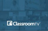 TV - s3.  · PDF fileTV. ClassroomTV es una plataforma educativa y social que ayuda a instituciones a mejorar y ... grama del Curso, al final de una clase, o dentro de una misma