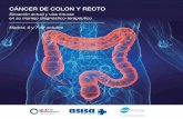 CÁNCER DE COLON Y RECTO - seoq. · PDF fileCÁNCER DE COLON Y RECTO Situación actual y vías futuras en su manejo diagnóstico-terapéutico Madrid, 6 y 7 de octubre