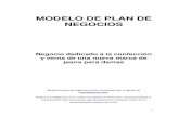 MODELO DE PLAN DE NEGOCIOS · PDF file1 MODELO DE PLAN DE NEGOCIOS Negocio dedicado a la confección y venta de una nueva marca de jeans para damas Modelo de plan de negocios escrito