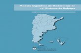 Modelo Argentino de Modernización del Sistema de construido a partir de las leyes de Defensa Nacional (Ley 23.554 de 1988), de Seguridad ... Nacional y la Dirección Nacional de Defensa