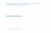 MONITOREO - · PDF fileIMAS Guía de Mejores Prácticas 7 - Monitoreo Para facilitar la implementación de las normas de ERM en el campo, UNICEF contrató en el 2004 al Centro Internacional