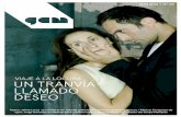Un tRAnVíA LLAmAdO dEsEO - Centro Gabriela Mistralgam.cl/media/upload/programa/revista_marzo_WEB.pdf · Para una mitómana como Blanche, ... además de un foro gratuito sobre su