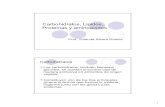 Carbohidratos, Lipidos, Proteinas - Biología · PDF file1 Carbohidratos, Lipidos, Proteinasy aminoacidos Prof. Yolanda Rivera Suarez Carbohidratos Los carbohidratos, también llamados