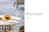 Presentación de PowerPoint - Royal Catering Barcelonaroyalcateringbarcelona.com/.../2017/02/Cocktail-Royal-Catering.pdf · teniendo cuidado de todos los servicios de catering y banquetes.