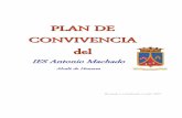 Plan de convivencia 2013 - IES Antonio Machadoiesmachado.org/web insti/ense/doc/Plan de convivencia 2013.pdf · Incluir todos los años en el Plan Anual objetivos de mejora de la