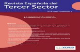 Revista Española del Tercer Sector - · PDF filecomo el primer pensador en proponer un “servicio organizado de asistencia social” mediante su tratado De subventione pauperu ...