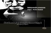 MONLOGOS DEL PAYASO  Castillo Soto . Voces bajo la carpa Pg. 3. Reseas “Monlogo de un payaso: Desde lo ms profundo del alma, desnudas las letras muestran lo que