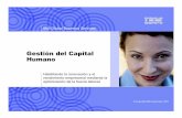 Gestión del Capital Humano - ibm.com · PDF file-Modelos de negocio, que favorecen la colaboración ... Instrumentos de gestión de recursos humanos, software y modelos de mejores