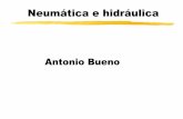 Neumática e hidráulica - TECNOPACHECOtecnopacheco.webcindario.com/archivos/TIN/neumatica antonio bueno… · Propiedades de los fluidos, principios básicos Presión = Fuerza