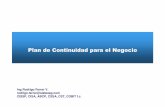 Plan de Continuidad para el Negocio - SISTESEG · PDF filePlan de Continuidad para el Negocio Ing Rodrigo Ferrer V. rodrigo.ferrer@sisteseg.com CISSP, CISA, ABCP, CSSA, CST, COBIT