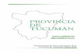 PROVINCIA DE TUCUMAN -  · PDF file  Página 2 Dirección de Estadística, ... Documento informativo de la Provincia de Tucumán