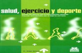 Salud, Ejercicio y Deporte - Colimdo - Iniciocolimdo.org/media/2609087/salud__ejercicio_y_deporte.pdf · Salud, Ejercicio y Deporte Página 3 de 74 ÍNDICE Introducción ...