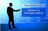 OpciónTrader - Bienvenidoopcionmaestro.com/public/files/m2_estrategias_basicas_teoria.pdf · Símbolo de dirección trading, trading sin dirección y de dos direcciones ... En el