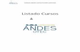Listado Cursos - Bienvenidos a Andes Capacitaciónotecandesconsultores.cl/Cursos_Andes.pdf · Principios de Acuñadura y Fortificación Principios de Perforación Recolección de