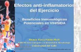 Efectos anti-inflamatorios del Ejerciciocls.org.co/uploaded_user/pdf2009/04.pdf · Disminución de reservorios virales ? Sinergia de IL-6 (activa VIH latente ) y quimioquinas (bloquean)
