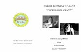 DÚO DE GUITARRA Y FLAUTA “CUERDAS DEL VIENTO” · PDF fileDúo “Cuerdas del viento” El dúo “Cuerdas del viento” es formado en el año 2011 por Ana Rocío Lama Benítez
