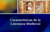 Caracteristicas de la Literatura Medieval Conde Lucanor... · 1335), más conocido con el título abreviado de El conde Lucanor. ... • Preocupado por la transmisión de su obra,