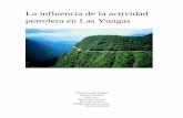 La influencia de la actividad petrolera en Las Yungas de la... · Bo Bolivia y Argentina La selva tucumano-boliviana en el N.O: ... saneamiento de un cuerpo de agua) ... claramente