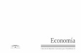 Economía · PDF file5 Consideraciones 1 generales I. Consideraciones generales. La inclusión de la asignatura de Economía en el pri-mer curso del Bachillerato de Humanidades y
