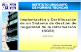 Seguridad de la Información y el Mundial de Fú · PDF file- ISO IEC IS 27031:2011 - ISO IEC FCD 27033-X - ISO IEC FCD 27034 - ISO IEC IS 27035:2011. 9 . UNIT-ISO/IEC 27002 & UNIT-ISO/IEC