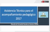 Asistencia Técnica para el acompañamiento pedagógico 2017ugelhuanta.gob.pe/wp-content/uploads/2017/05/2-Presentación-AT... · •Ficha de preguntas frecuentes ... (30 octubre-22