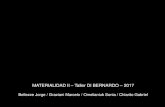 MATERIALIDAD II Taller DI BERNARDO 2017 - m2db · PDF fileSombras y ocultamientos. Radiación - Carga térmica. • Iluminación: Natural y artificial. ... MODELO DE GEOMETRIA SOLAR