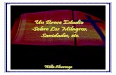 Un Breve Estudio Sobre Los Milagros, Sanidades, etc. · PDF file“La Biblia y los milagros, hablar en lenguas y ... ¿Cuál era el propósito de los milagros, lenguas y ciencia en