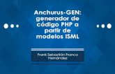 Anchurus-GEN: generador de código PHP a partir de …pegasus.javeriana.edu.co/~CIS1610AP01/docs... · PHPrunner • Es un generador de páginas web que construye interfaces web a