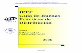IPEC Guía de Buenas Prácticas de Distribución - · PDF fileInternational Pharmaceutical Excipients Council (IPEC) Asociación Argentina de Farmacia y Bioquímica ... guía y al