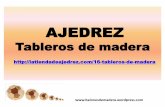 AJEDREZ Tableros de madera · PDF fileTablero de ajedrez circular con bisel redondeado de madera de raíz de olmo y compartimiento inferior
