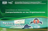 1 de 147 Tercer semestre - ..::FCA - SUAyED::..fcaenlinea1.unam.mx/apuntes/interiores/docs/2016/administracion/3/... · El estudio del comportamiento organizacional provee al administrador
