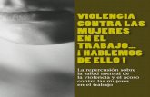 VIOLENCIA CONTRA LAS MUJERES EN EL TRABAJO ¡  · PDF file  En asociación con: Austria ... 22 rue Meletiou Piga GR – 11636 Atenas ... dona@vpsc.lt Rumanía