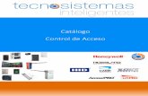 Catálogo Control de Acceso - · PDF filePanel de control de acceso Serie SYSCA para 2 lectoras/1 puerta SYSCA2R1D - Capacidad para 30 0 00 tarjetas y 30 000 contraseñas - Memoria