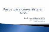 Prof. Laura Galera, CPA · PDF fileUn CPA es un profesional que obtuvo un bachillerato con un mínimo de créditos en Contabilidad ... Business Environment and Concepts (BEC)- 3 horas