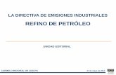 REFINO DE PETRÓLEO - ||| · PDF file•unidades de destilaciÓn atmosfÉrica y a vacÍo en huelva, cartagena, algeciras ... inversiones de adaptaciÓn y ampliaciÓn de las refinerÍas