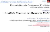 Workshop Análisis Forense de Memoria · PDF fileAnalisis Forense Dead Box ... ADQUISICION BASADA EN HARDWARE Sin utilizar el OS , ... EnCE , CCE, EnCI, ACE,NPFA, FCA ESTUDIO DE INFORMATICA